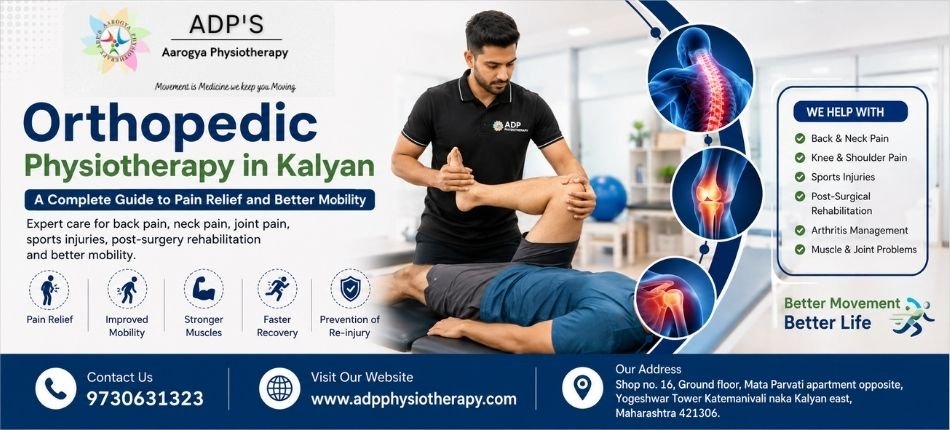 Orthopedic Physiotherapy in Kalyan | ADP Physiotherapy