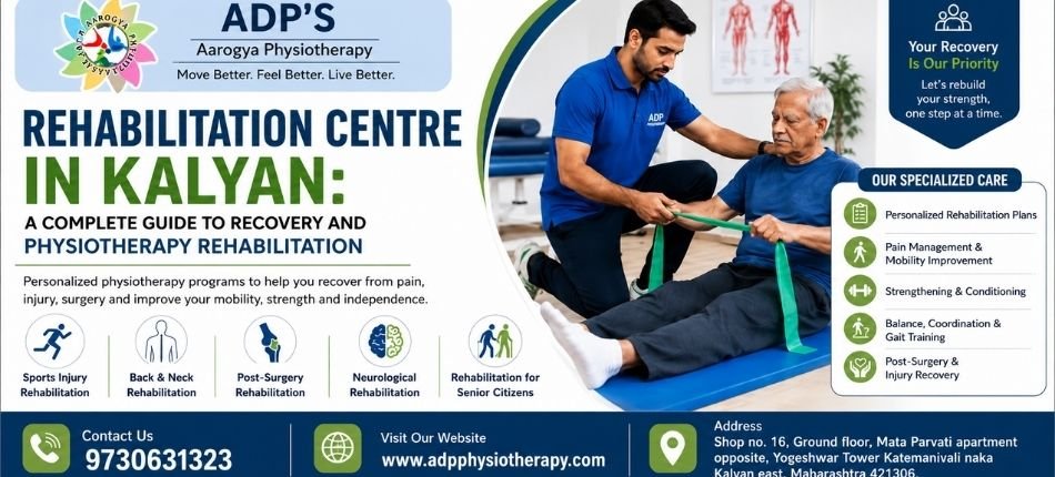 Rehabilitation Centre in Kalyan | ADP Physioherapy