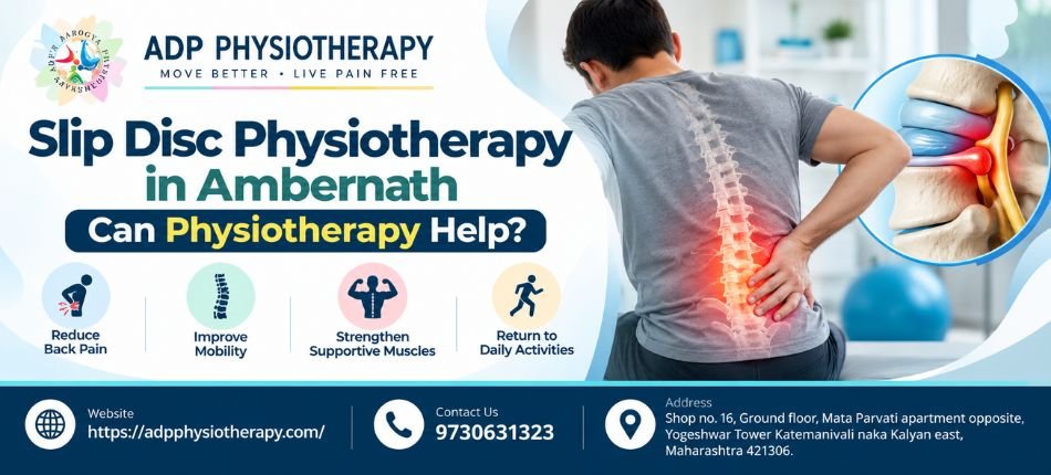 Slip Disc Physiotherapy in Ambernath | ADP Physiotherapy